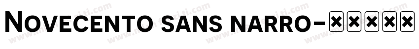 Novecento sans narro字体转换